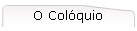 O Colquio